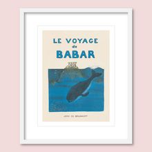 Load image into Gallery viewer, Le Voyage de Babar
